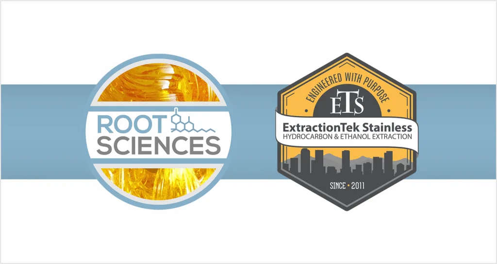 Root Sciences Announces Partnership with ExtractionTek Stainless (ETS)