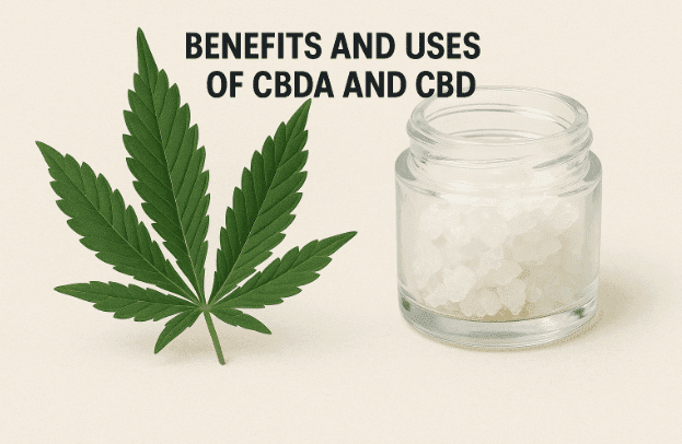 Benefits and Uses of CBDA and CBD